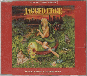 Jagged Edge (UK) : Hell Ain't a Long Way